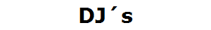 DJ�s